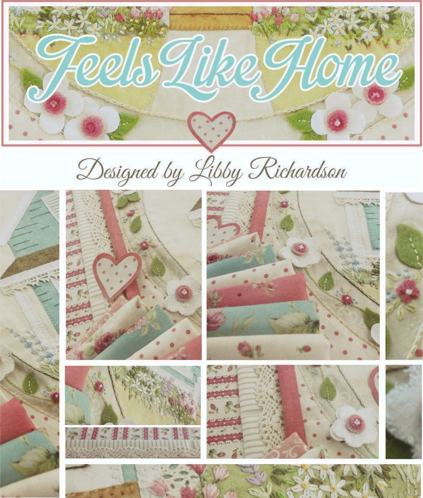 Feels Like Home full fabric kit and patterns.
